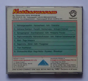Nashawaram Classical Instrumental - By Thiruvizha Jaya Shankar , Spl . Thaval By : Valayppatti A. R. Subramanyam , Thavil Accompaniment : Mannargudi Raja Gopalan "
