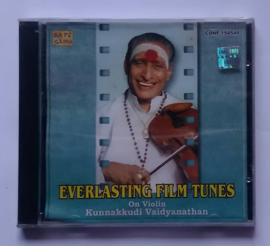 Everlasting Film Tunes - On Violin Kunnakkudi Vaidyanthan 